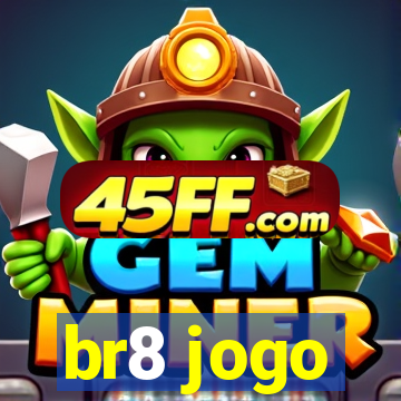 br8 jogo
